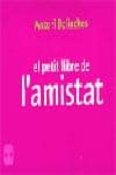 el petit llibre de l amistat-9788496499249