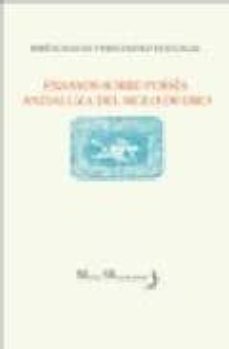 ensayos sobre poesia andaluza del siglo de oro-9788496641549