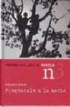 preguntale a la noche (premio malaga de novela 2007)-eduardo jorda-9788496824249