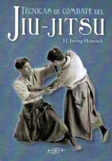 tecnicas de combate del jiu-jitsu-irving hancock-9788496894549