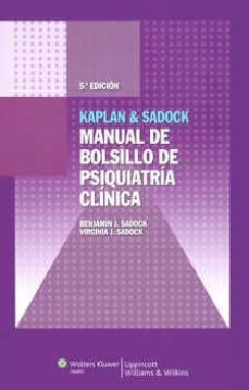 kaplan & sadock manual bolsillo psiquiatria clinica (5ª ed.)-9788496921849