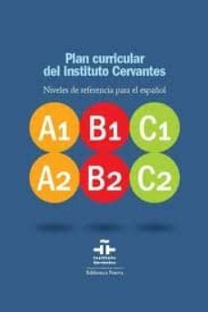 plan curricular del instituto cervantes:niveles de referencia par a el español (3 vols: a1/a2, b1/b2, c1/c2)-9788497427449