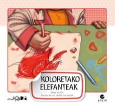 koloretako elefanteak (letra handia)-enric lluch-9788497467049