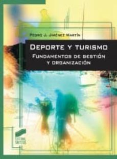deporte y turismo-pedro j. jimenez-9788497567749