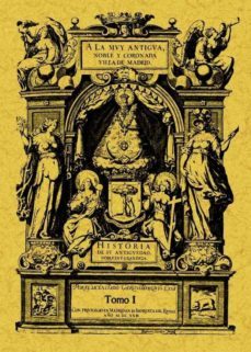 historia de madrid (2 t.) (ed. facsimil)-geronimo de quintana-9788497611749