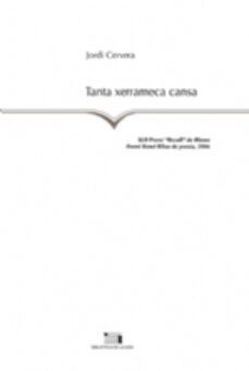 tanta xerrameca cansa-jordi cervera nogues-9788497794749