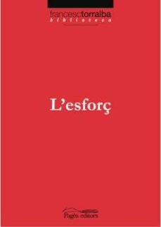l esforç-francesc torralba-9788497795449