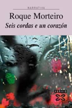 seis cordas e un corazon-roque morteiro-9788497825849