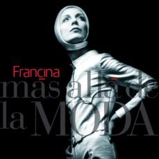 francina. mas alla de la moda-francina diaz mestre-9788497859349