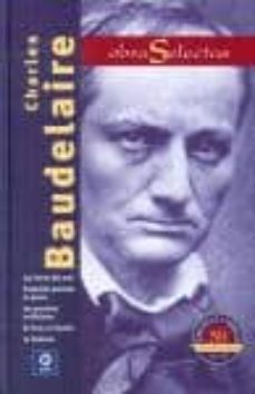 charles baudelaire. obras selectas-9788497941549