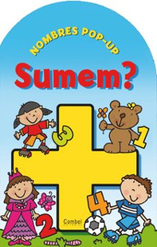 (pe) nombres pop-up. sumem? (llibres d activitats)-9788498256949