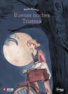 buenas noches tristeza-paula blanco-9788498266849