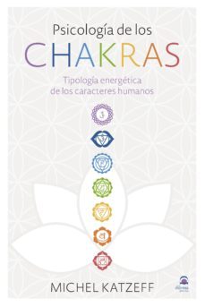 psicologia de los chakras: tipologia-9788498274349