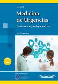 medicina de urgencias: fundamentos y enfoque practico-jose javier cota medina-9788498358049