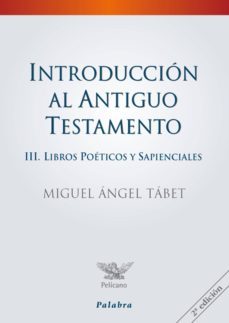 introduccion al antiguo testamento iii-miguel angel tabet-9788498404449