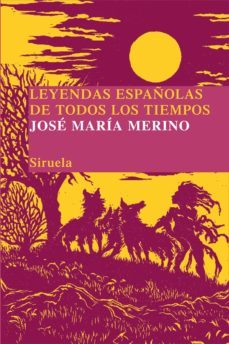 leyendas españolas de todos los tiempos (ebook)-jose maria merino-9788498415049