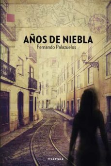 años de niebla (ebook)-fernando palazuelos gete-9788498437249
