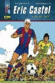 eric castel 4: ¡de cara a gol!-9788498477849