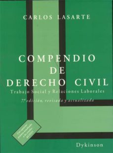 compendio derecho civil trabajo social y relaciones laborales (7ª ed)-carlos lasarte alvarez-9788498498349