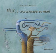 felix, o coleccionador de medos (portugues)-fina casalderrey-9788498712049