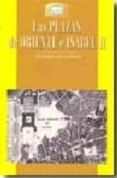 las plazas de oriente e isabel ii-maria isabel gea ortigas-9788498730449