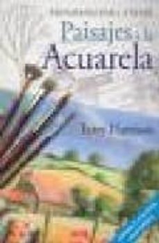 paisajes a la acuarela: preparado para pintar-9788498740349