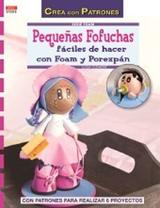 pequeñas fofuchas faciles de hacer con foam y porexpan-9788498743449