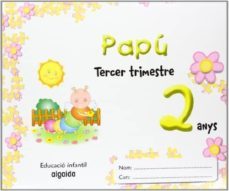 papu 2 anys. 3º trimestre  comunidad valenciana educacion infantil - 0-2 años - 2 años-9788498772449