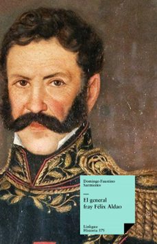el general fray felix aldao (ebook)-domingo faustino sarmiento-9788498976649
