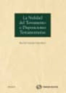 nulidad del testamento o disposiciones testamentarias-beatriz verdera izquierdo-9788499037349