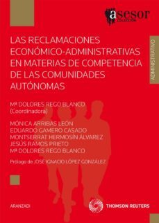reclamaciones economico-administrativas en materias de competenci a de las comunidades autonomas-eduardo gamero casado-9788499038049