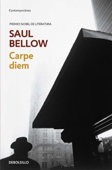 carpe diem-saul bellow-9788499080949