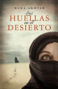 las huellas en el desierto (ebook)-maha akhtar-9788499188249