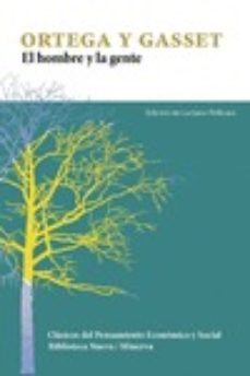el hombre y la gente-jose ortega y gasset-9788499409849