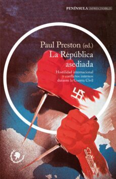 la republica asediada-paul preston-9788499424149