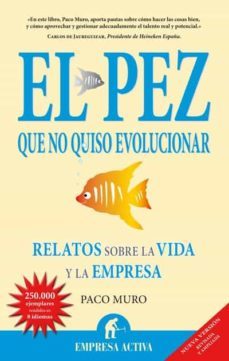 el pez que no quiso evolucionar (ebook)-francisco muro-9788499442549