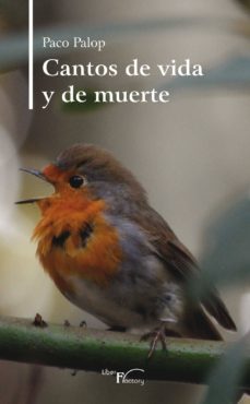 cantos de vida y muerte (ebook)-paco palop-9788499493749