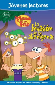 phineas y ferb: la invasion de los alienigenas (jovenes lectores)-9788499514949