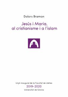 jesus i maria, al cristianisme i a lislam (ebook)-dolors bramon planes-9788499845449