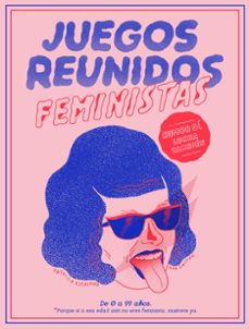juegos reunidos feministas-patricia escalona-ana galvañ-9788499987149