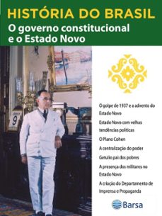 historia do brasil - livro iii - o governo constitucional e o estado novo o golpe de 1937 e o advento do estado novo (ebook)-editora planeta do brasil-9788542235449