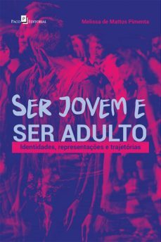 ser jovem e ser adulto (ebook)-melissa mattos de pimenta-9788546207749