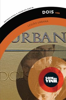 legião urbana, dois (ebook)-charles gavin-dado villa lobos-mayrton bahia-9788561012649