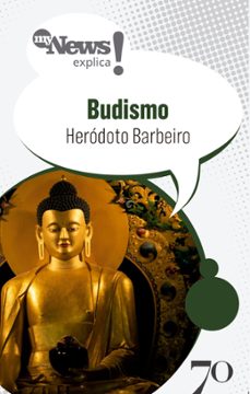 mynews explica budismo (ebook)-heródoto barbeiro-9788562938849