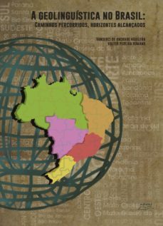 a geolinguistica no brasil (ebook)-vanderci andrade de aguilera-valter pereira romano-9788572168649