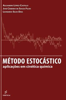 metodo estocastico (ebook)-alejandro lópez castillo-josé cândido de souza filho-leonardo silva dias-9788576006749