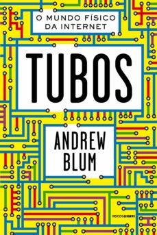 tubos (ebook)-andrew blum-9788581222349