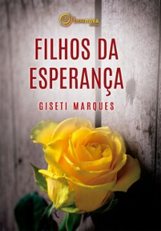 filhos da esperança (ebook)-giseti marques-9788583531449