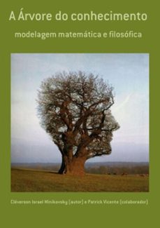 a arvore do conhecimento (ebook)-cléverson israel minikovsky (autor) e patrick vicente (colaborador)-9788591457649