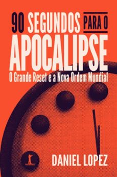 90 segundos para o apocalipse (digital) (ebook)-daniel lopez-9788595073449